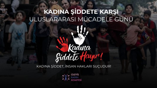 KADINA YÖNELİK ŞİDDETLE MÜCADELE GÜNÜ: FİLİSTİN VE GAZZE'DEN YANKILAR