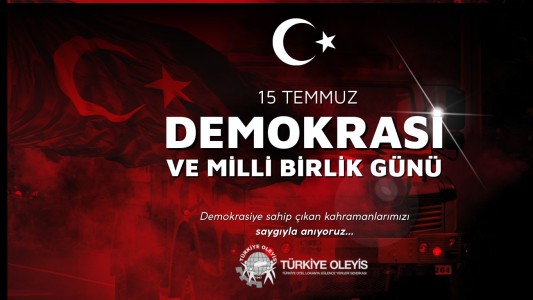 15 Temmuz Demokrasi ve Millî Birlik Günü Kutlu Olsun