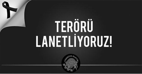 Terörü Lanetliyoruz