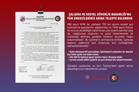 ÇALIŞMA VE SOSYAL GÜVENLİK BAKANLIĞI’NA TÜM EMEKÇİLERİMİZ ADINA TALEPTE BULUNDUK