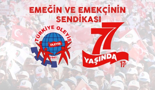 Emek ve Emekçinin Sendikası OLEYİS 77 Yaşında