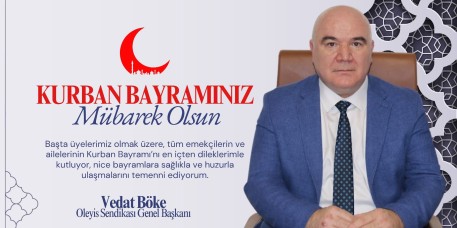 OLEYİS SENDİKASI’NDAN KURBAN BAYRAMI MESAJI